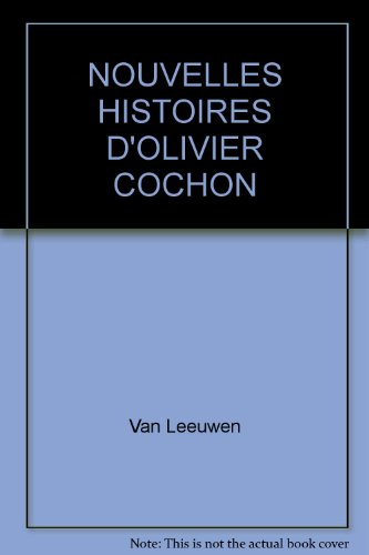 Nouvelles histoires d'Olivier Cochon