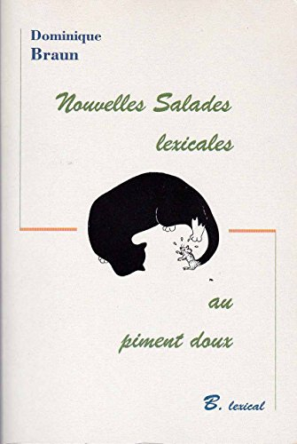 Nouvelles salades lexicales toujours au piment doux (B lexical)