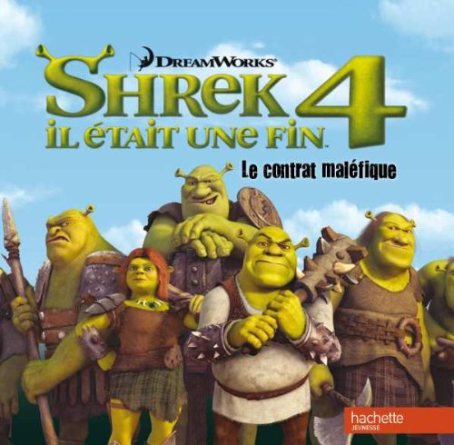 Shrek 4 : il était une fin : le contrat maléfique