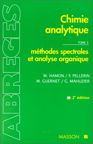 Chimie analytique. Vol. 3. Méthodes spectrales et analyse organique