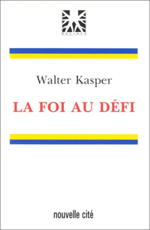 La Foi au défi