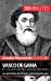Vasco de Gama et l'ouverture de la route des Indes: Les prémices de l?Empire colonial portugais