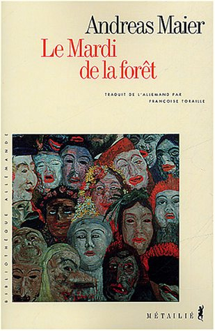 Le mardi de la forêt