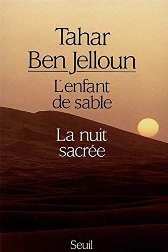 L'enfant de sable. La nuit sacrée