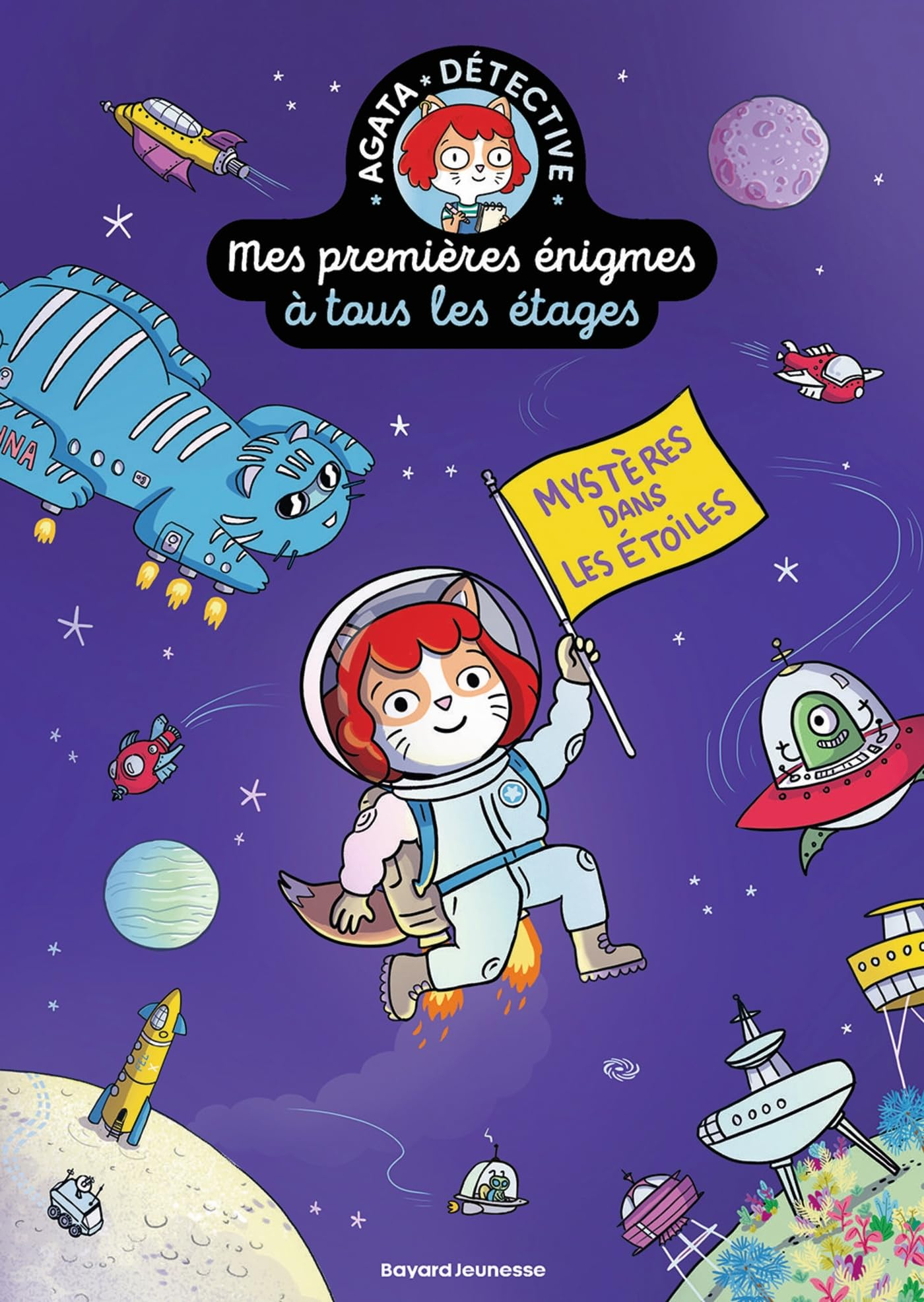 Mes premières énigmes à tous les étages : Agata Crispy détective. Vol. 7. Mystères dans les étoiles