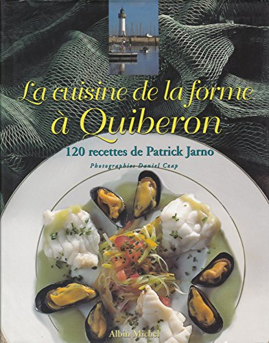 La cuisine de la forme à Quiberon