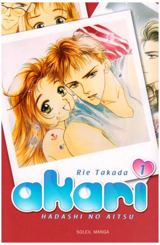 Akari : hadashi no aitsu. Vol. 1