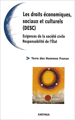 Les droits économiques, sociaux et culturels (DESC) : exigences de la société civile, responsabilité