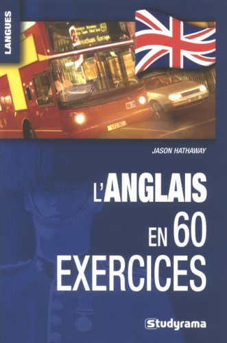 L'anglais en 60 exercices