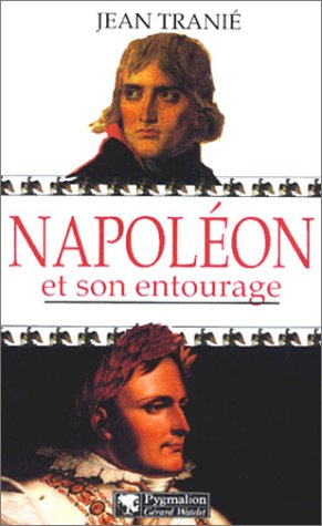 Napoléon et son entourage