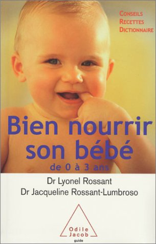 bien nourrir son bébé de 0 à 3 ans