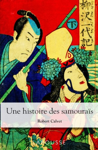 Une histoire des samouraïs