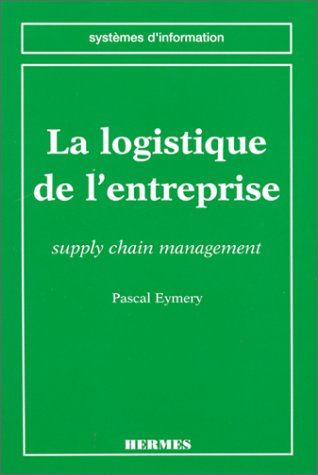 La performance logistique : le supply chain management