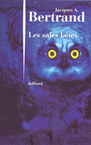 Les sales bêtes