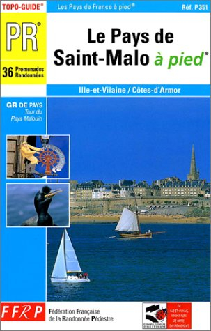 Le pays de Saint-Malo à pied : 36 promenades et randonnées, Tour du Pays malouin