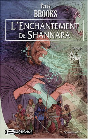 shannara, tome 3 : l'enchantement de shannara