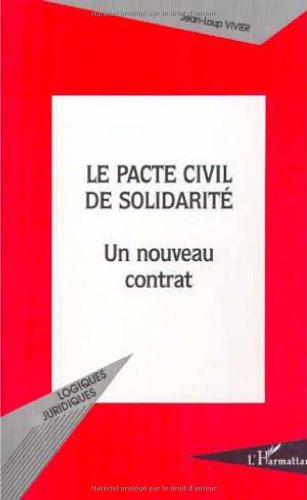 Le pacte civil de solidarité : un nouveau contrat