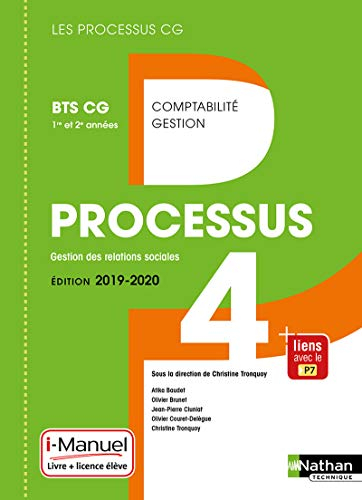 Processus 4, gestion des relations sociales : BTS CG 1re et 2e années : livre + licence élève