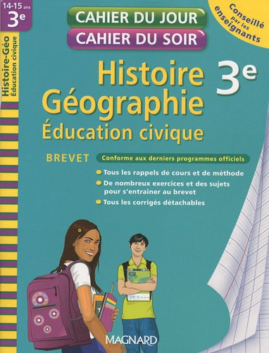 Histoire géographie, éducation civique 3e : brevet