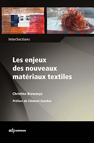 Les enjeux des nouveaux matériaux textiles : le substrat textile au coeur de la compétition des maté