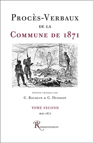 Procès-verbaux de la Commune de 1871. Vol. 2. Mai 1871
