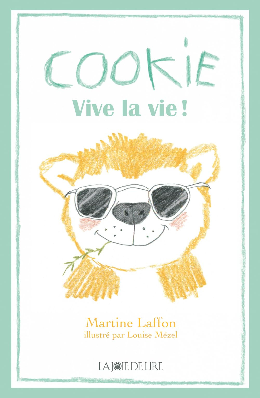 Cookie : vive la vie !