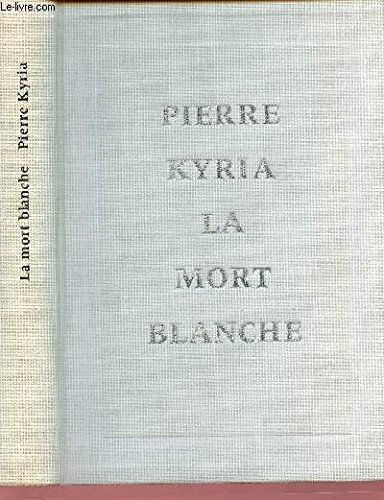 la mort blanche