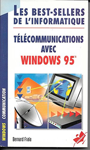 Télécommunications avec Windows 95