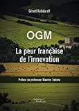 OGM La peur française de l'innovation (BAU.BAUDELAIRE)