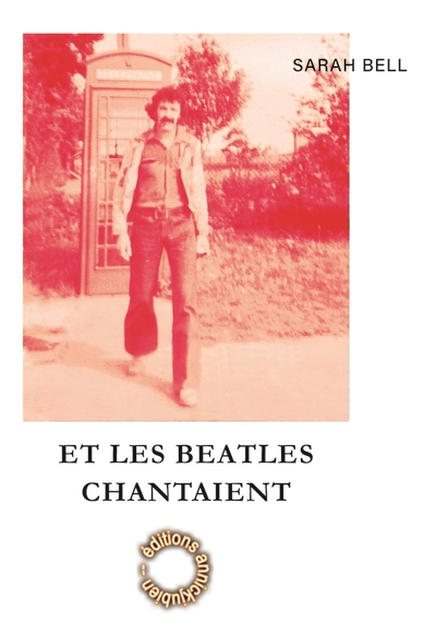 Et les Beatles chantaient