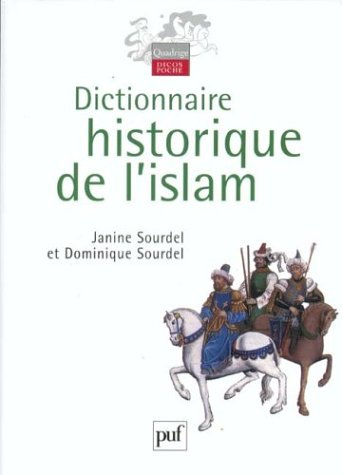 Dictionnaire historique de l'islam