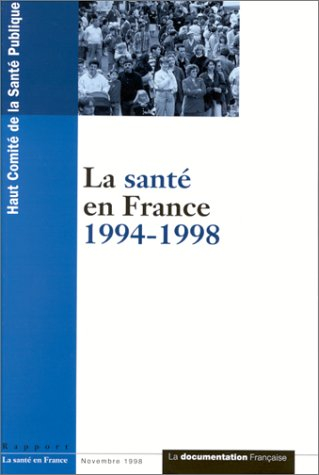 La santé en France : 1994-1998