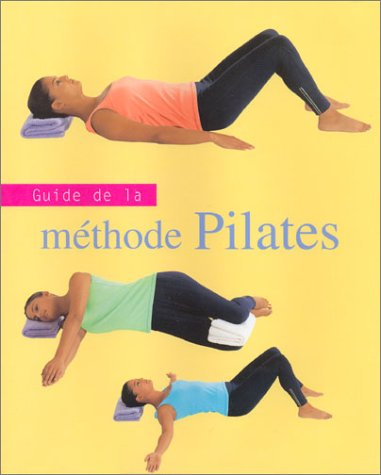 Guide de la méthode Pilates