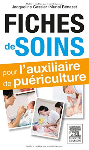 Fiches de soins pour l'auxiliaire de puériculture