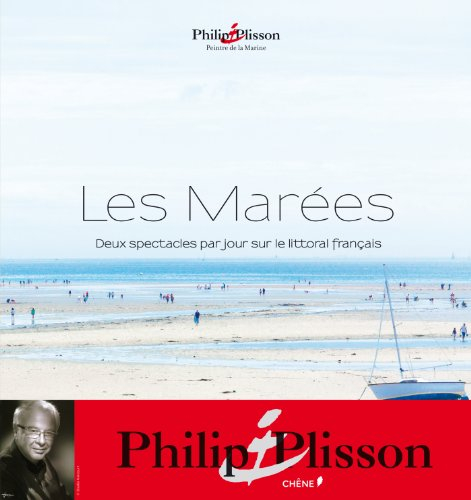 Les marées : deux spectacles par jour sur le littoral français