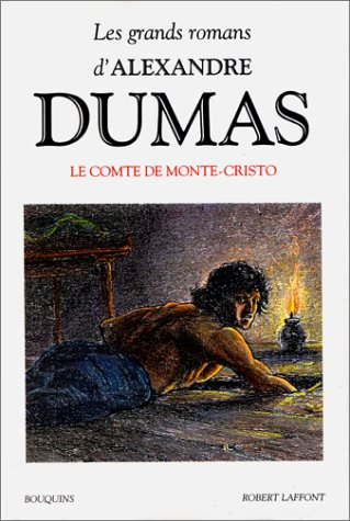 Les grands romans d'Alexandre Dumas. Vol. 1993. Le comte de Monte-Cristo