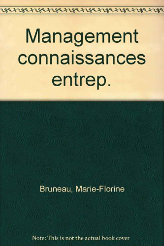 Le Management des connaissances dans l'entreprise : ressources humaines et systèmes d'information