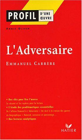 L'adversaire (2000), Emmanuel Carrère