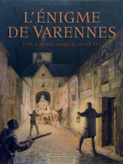 L'énigme de Varennes