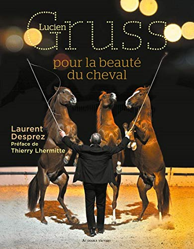 Lucien Gruss : pour la beauté du cheval