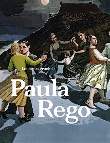 Les contes cruels de Paula Rego