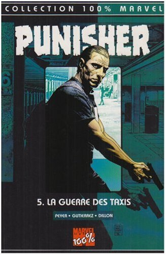 Punisher. Vol. 5. La guerre des taxis
