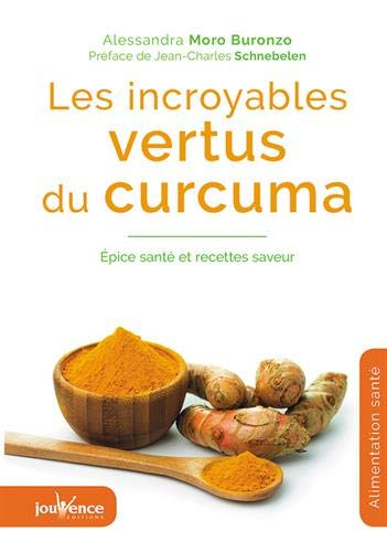 Les incroyables vertus du curcuma : épice santé et recettes saveur