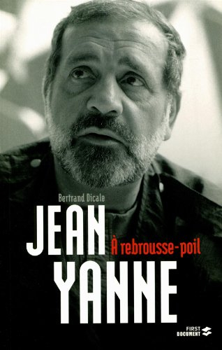 Jean Yanne : à rebrousse-poil