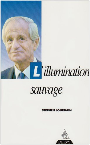 L'Illumination sauvage