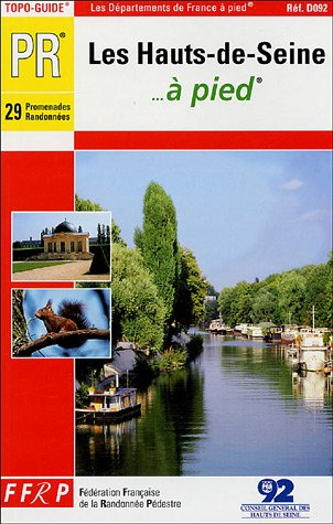 Les Hauts-de-Seine à pied : 29 promenades et randonnées