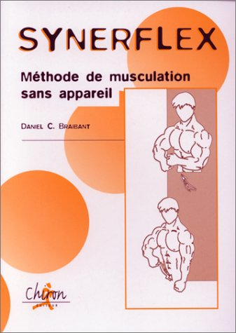 Synerflex : méthode de musculation sans appareil