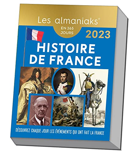 Histoire de France : découvrez chaque jour les événements qui ont fait la France : en 365 jours, 202