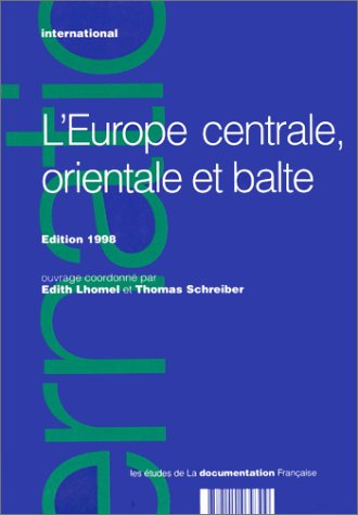 L'Europe centrale, orientale et balte : édition 1998