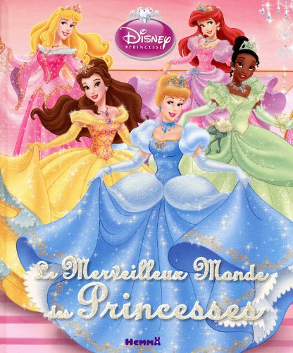 Le merveilleux monde des princesses